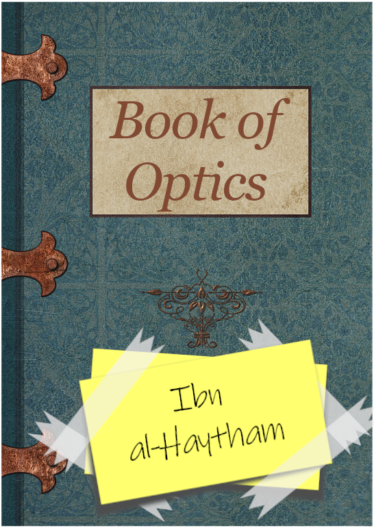 The same Book of Optics as above but the previous sticky note is covered by another sticky note that reads 'Ibn al-Haytham'